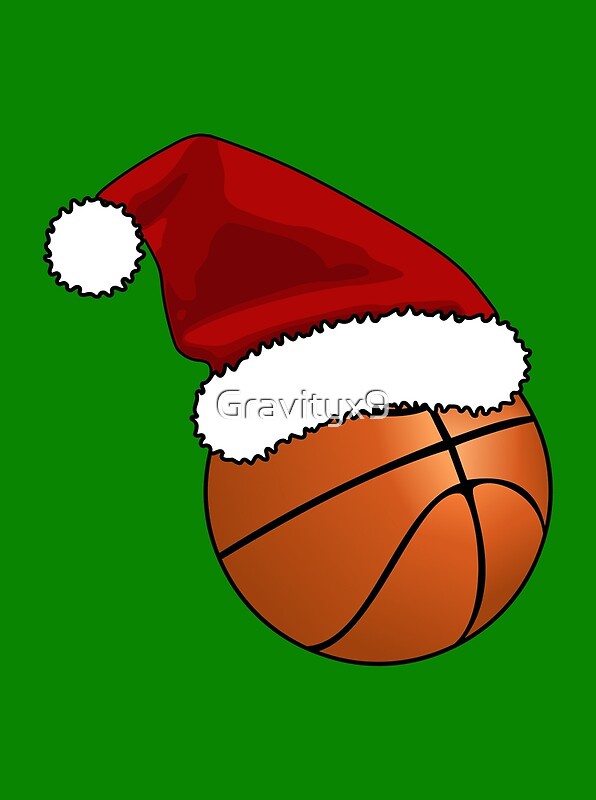 "Christmas Basketball" by Gravityx9 Redbubble