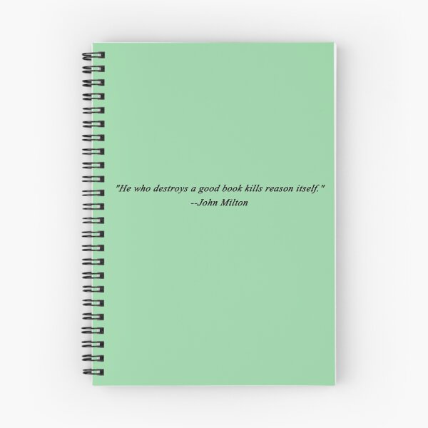 Item preview, "He who destroys a good book kills reason itself." designed and sold by Theindigowitch.