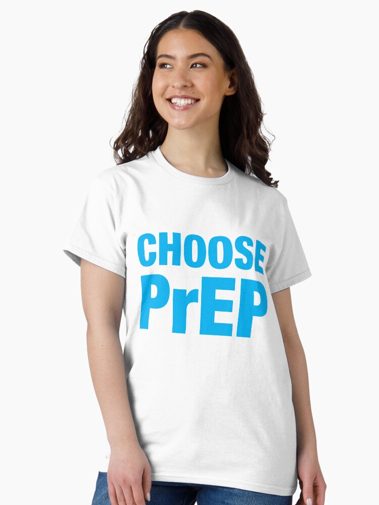 Thumbnail 2 of 7, Classic T-Shirt, Choose PrEP designed and sold by pan-australia.