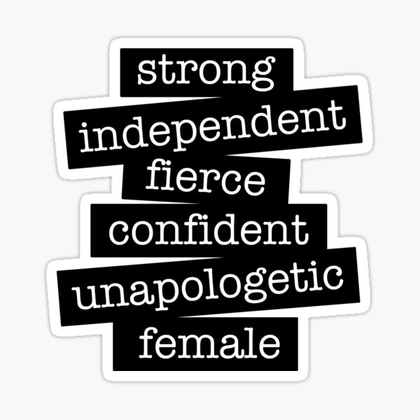 Strong Independent Woman Stickers Redbubble