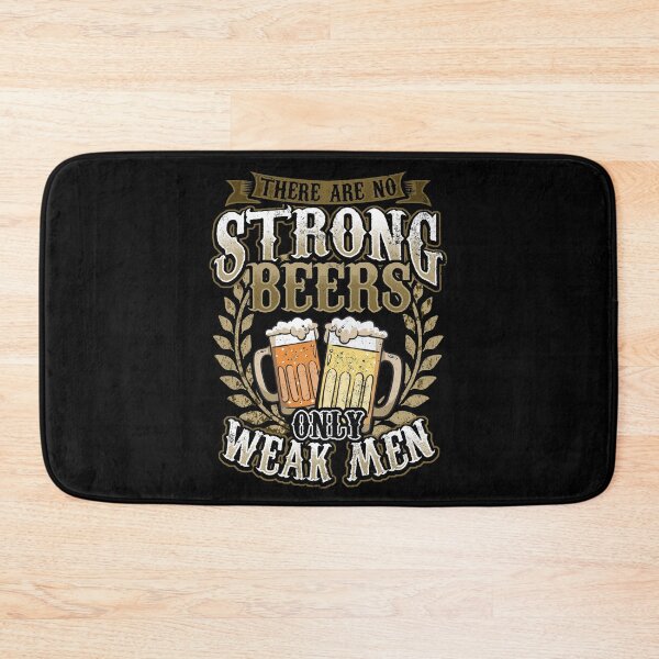 Item preview, There Are No Strong Beer Only Weak Men - Brewery designed and sold by anziehend.