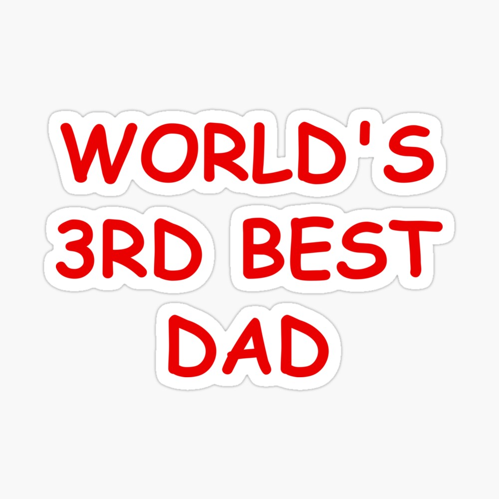 worlds 3rd best dad mug