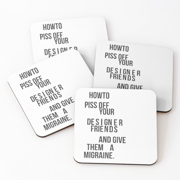 Item preview, How To Piss Off Your Designer Friends designed and sold by Pattokarts.
