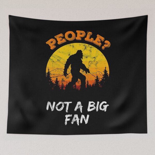 Item preview, Introvert Bigfoot - Not a big fan of people designed and sold by mrhighsky.