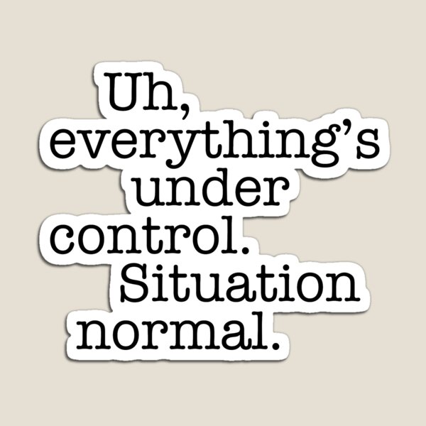 Star Wars Quotes - Situation normal Magnet