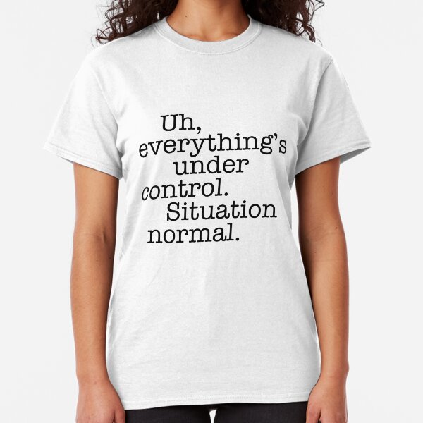 Star Wars Quotes - Situation Normal Classic T-Shirt