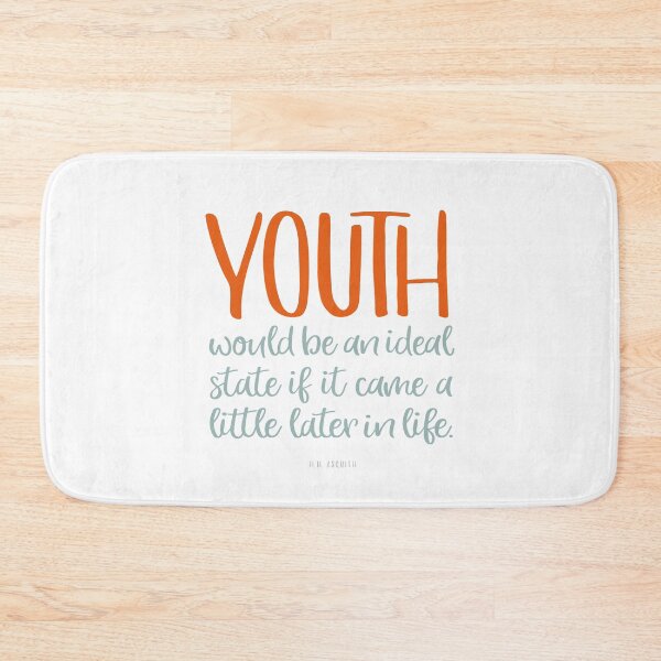 Item preview, Youth would be an ideal state... designed and sold by x1brett.