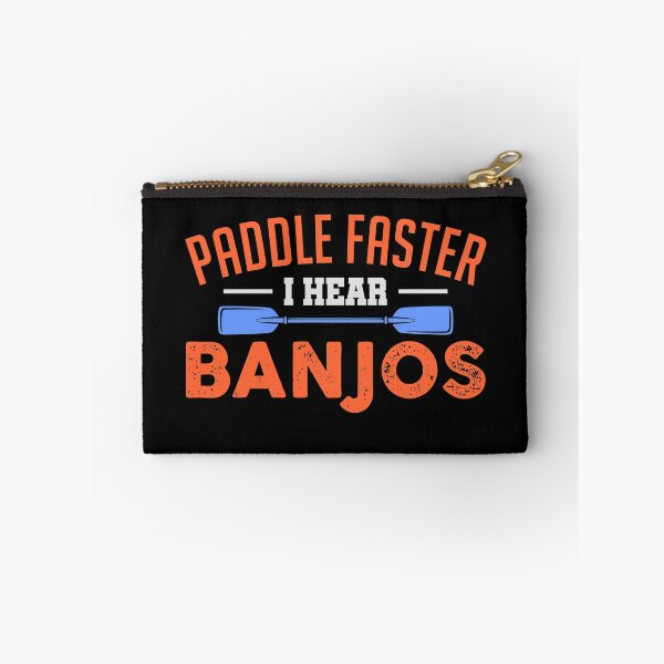 Item preview, paddle faster i hear banjos designed and sold by TheRealaen.