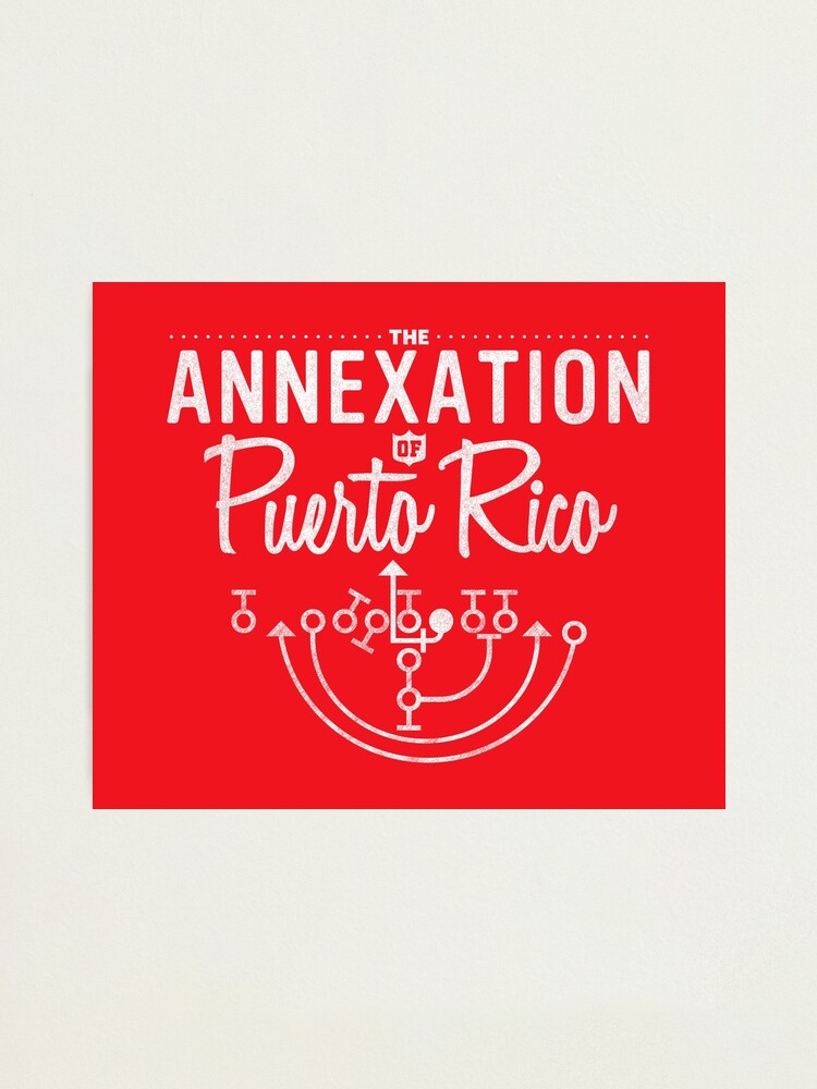 The Annexation of Puerto Rico, Overview & History