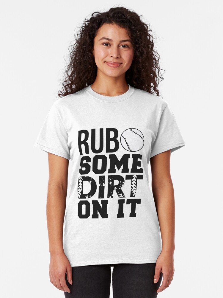 Size Medium Rub Some Dirt On It Baseball Graphic Cute T Shirt Womens Grey Size Medium Rub Some Dirt On It Baseball Graphic Cute T Shirt Womens Grey