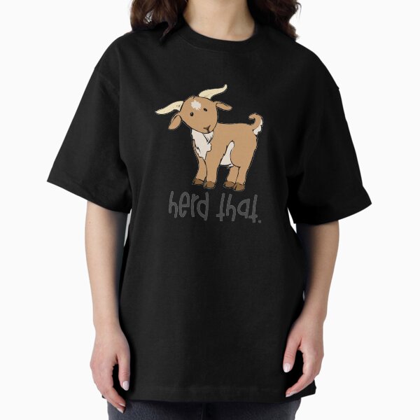 Item preview, GOAT LOVERS GIFT GOAT print - HERD THAT FUNNY GOAT product designed and sold by rdorsey8.