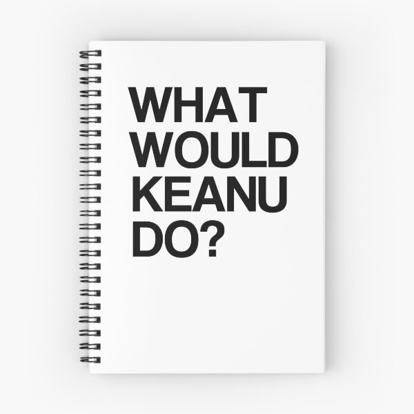 Item preview, What Would Keanu Do designed and sold by monclus.