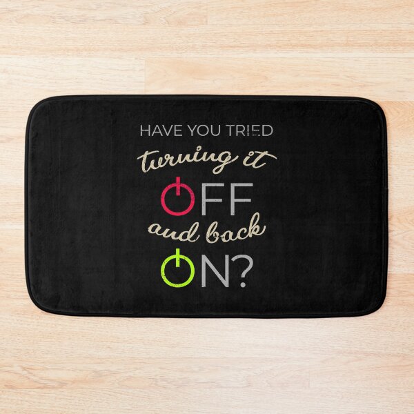 Item preview, Have you tried turning it off and back on? designed and sold by Gold Wings Tees.