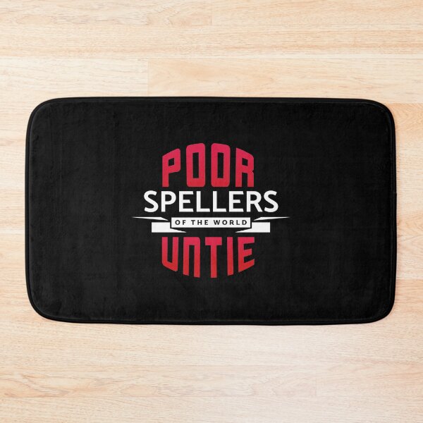 Item preview, Poor Spellers of the World Untie designed and sold by Gold Wings Tees.