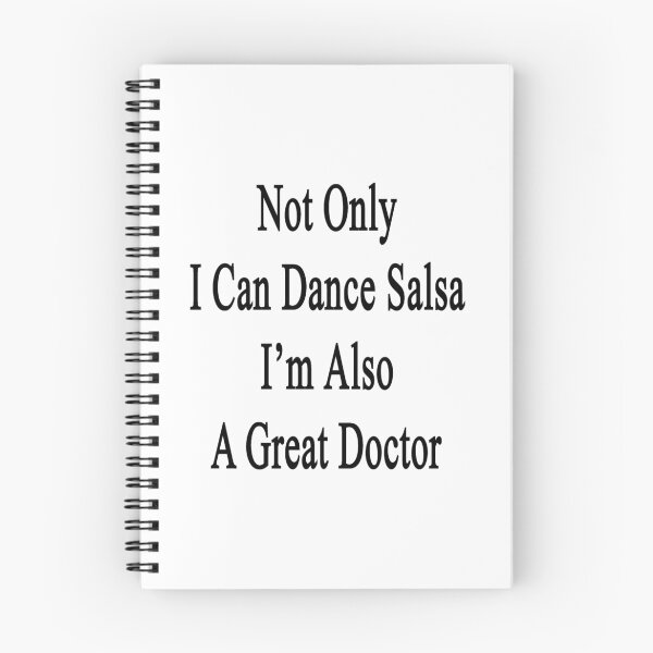 Item preview, Not Only I Can Dance Salsa I'm Also A Great Doctor  designed and sold by supernova23.