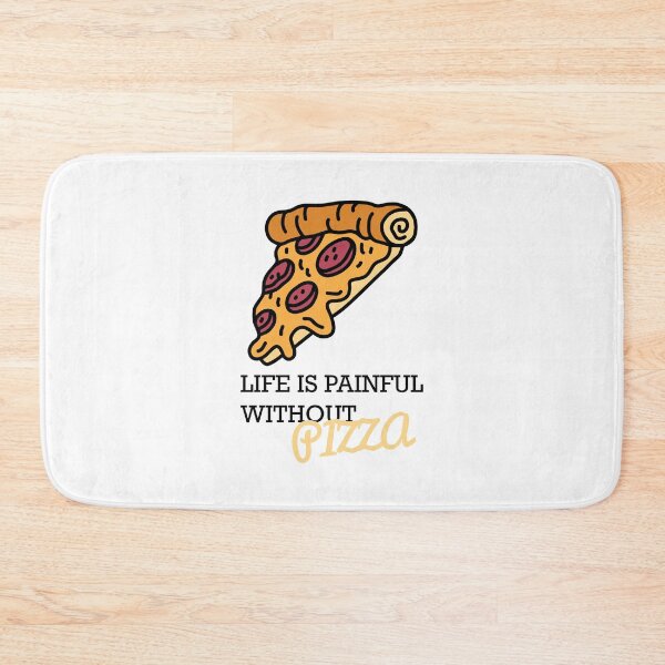 Item preview, Life is paintful without pizza designed and sold by SVDesignatVasil.