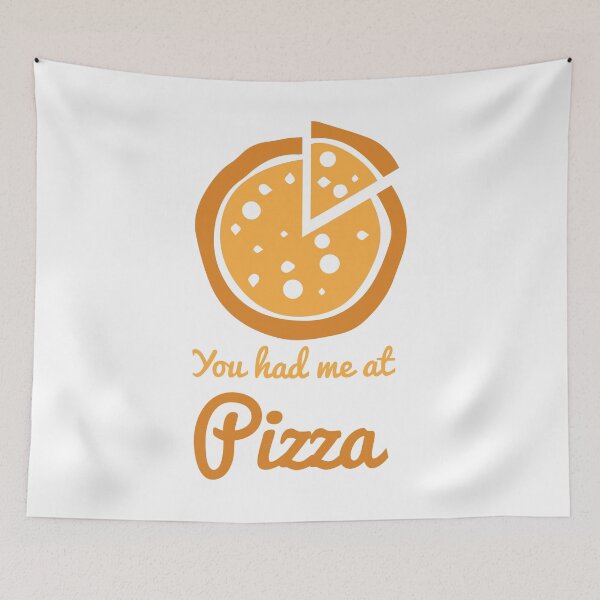 Item preview, You had me at Pizza designed and sold by SVDesignatVasil.