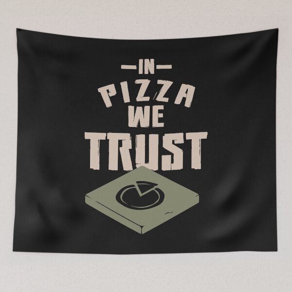 Item preview, In pizza we trust designed and sold by SVDesignatVasil.