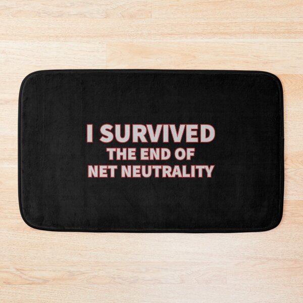 Item preview, I Survived the end of Net Neutrality designed and sold by Gold Wings Tees.