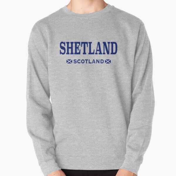 Shetland, Scottish Islands, Scotland Pullover Sweatshirt