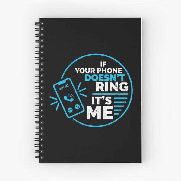 Item preview, If your phone doesn't ring, it's me. For introverts, shy, bashful, agoraphobics. designed and sold by Gold Wings Tees.