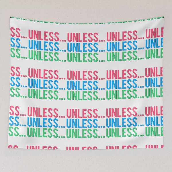 Item preview, mbmbam- unless... designed and sold by astroillogical.