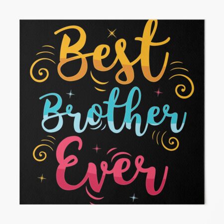 Best big brother ever - funny big brother | Art Board Print