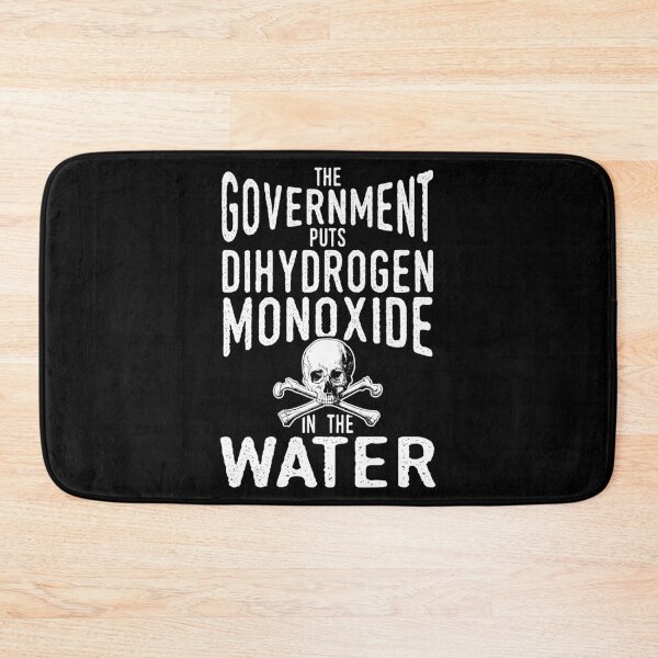 Item preview, Dihydrogen Monoxide in the Water Government Conspiracy designed and sold by Gold Wings Tees.