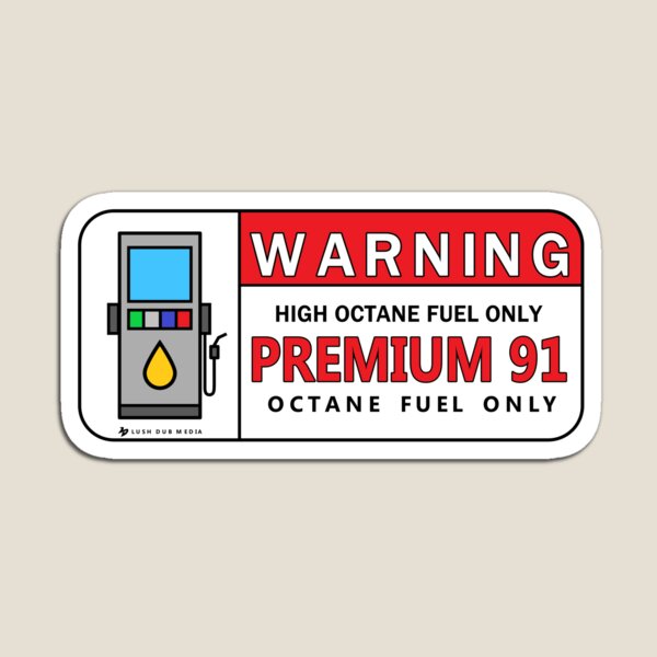 Item preview, Warning Premium Fuel Only designed and sold by lushdubmedia.