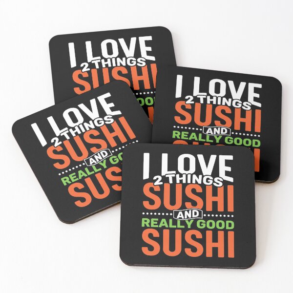 Item preview, I love 2 things Sushi and Really Good Sushi designed and sold by Gold Wings Tees.