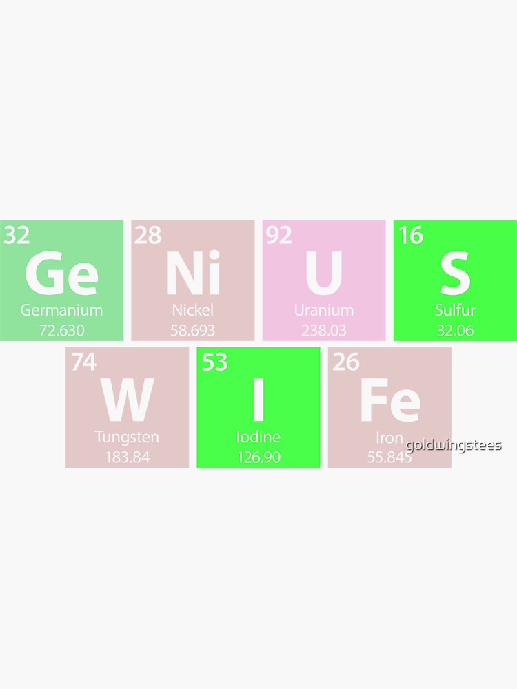 Genius Wife Periodic Table Sticker By Goldwingstees Redbubble 7594