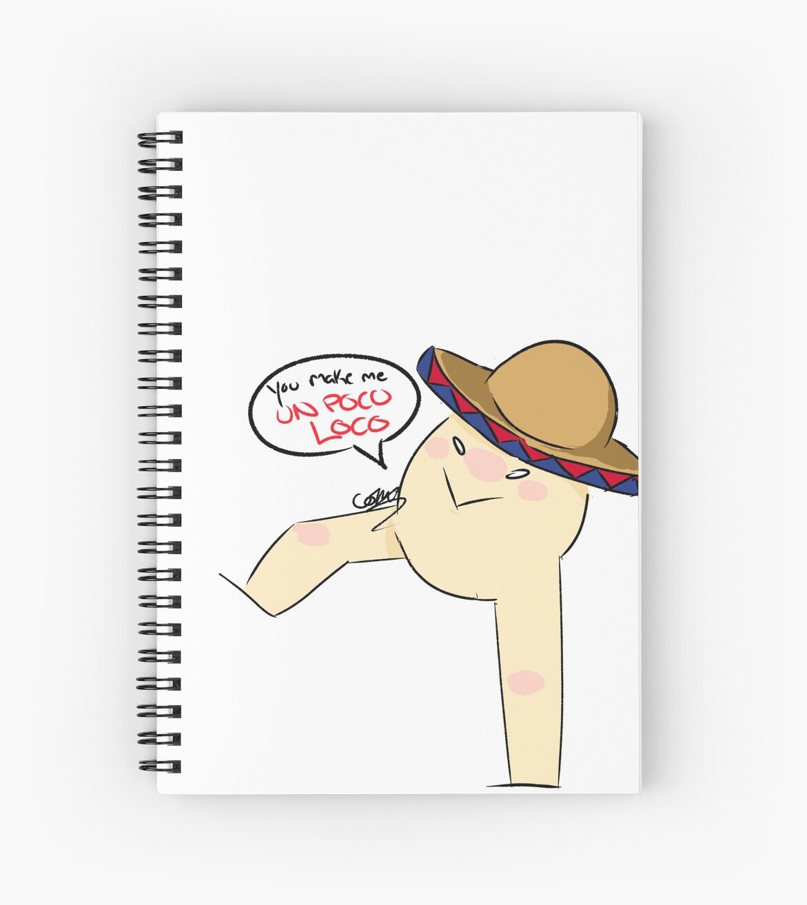 Un Poco Loco Spiral Notebook By Connoruwu Redbubble - you make me un poco loco roblox game