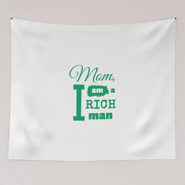 Item preview, Mom I am a rich man designed and sold by NellexDesign.