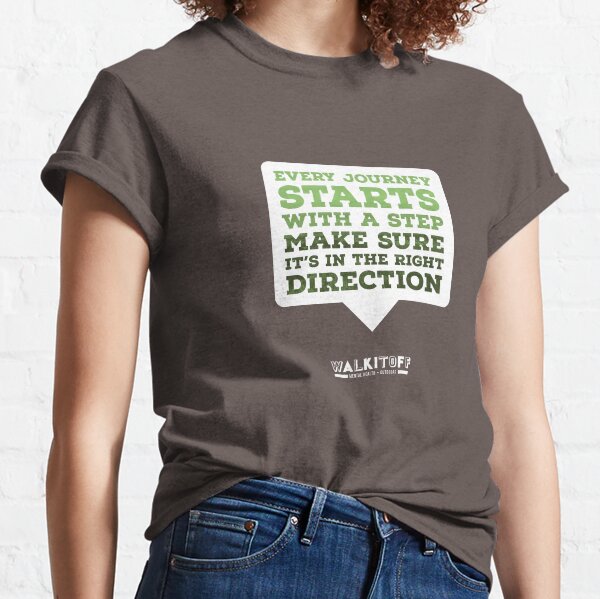 WALKITOFF "Every Journey." Classic T-Shirt
