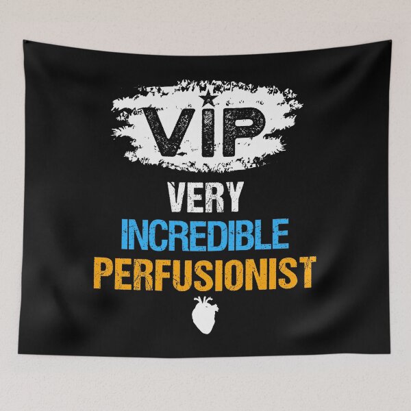 Item preview, VIP Very Incredible Perfusionist designed and sold by mrhighsky.