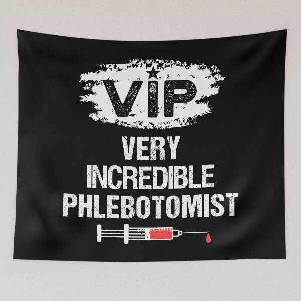 Item preview, VIP Very Incredible Phlebotomist - Funny distressed Design designed and sold by mrhighsky.