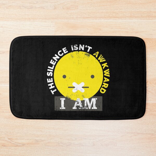 Item preview, The silence Isn't Awkward, I am. For introverts, shy, bashful, agoraphobic. designed and sold by Gold Wings Tees.