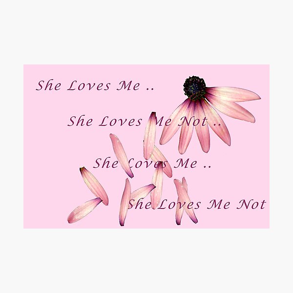 She Loves Me...Maybe Photographic Print