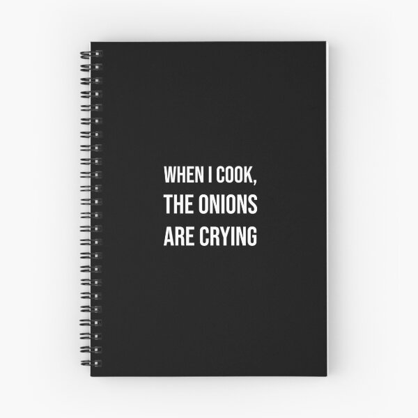 Item preview,  When I cook, the onions are crying. designed and sold by kailukask.