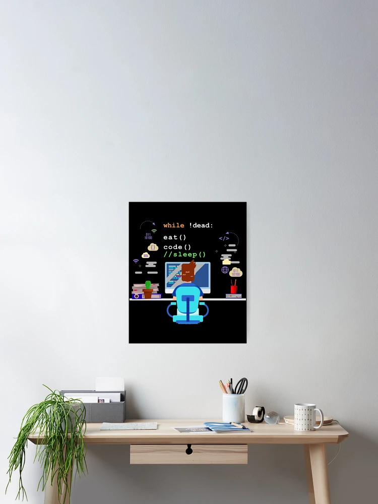 Thumbnail 2 of 3, Poster, Eat Sleep Code Computer Science Programming graphic designed and sold by Lisbob.