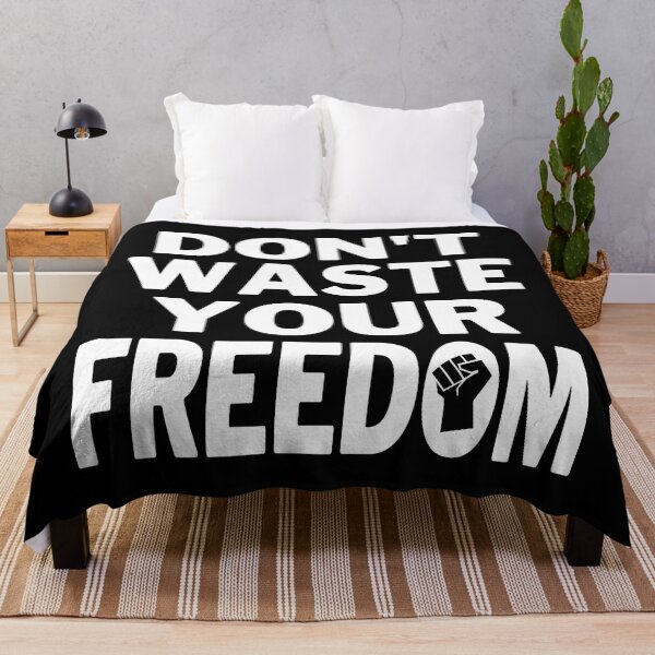Item preview, Don't Waste Your Freedom designed and sold by 4wordsmovement.