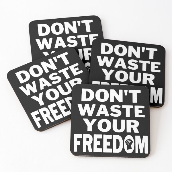 Item preview, Don't Waste Your Freedom designed and sold by 4wordsmovement.