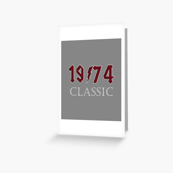 Top 1974 Birthday Rock Classic Gift Design Greeting Card