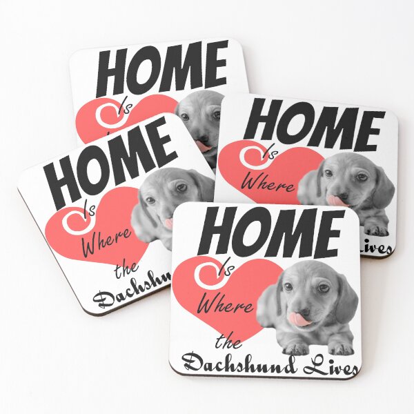 Item preview, Home is Where the Dachshund Lives designed and sold by tribbledesign.