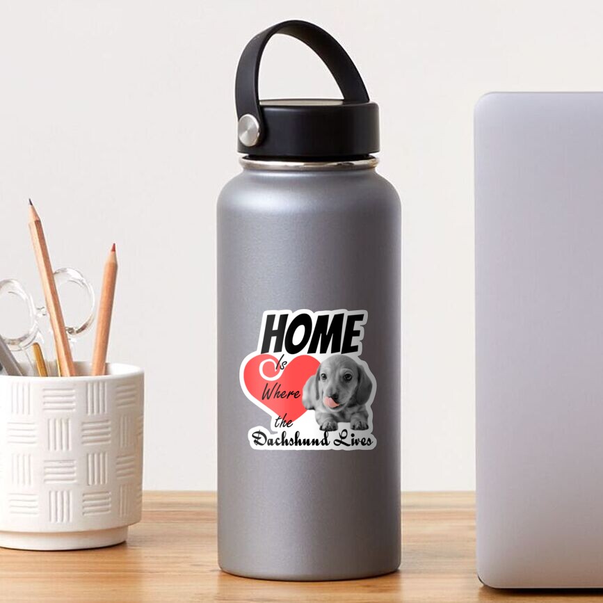 Home is Where the Dachshund Lives Sticker