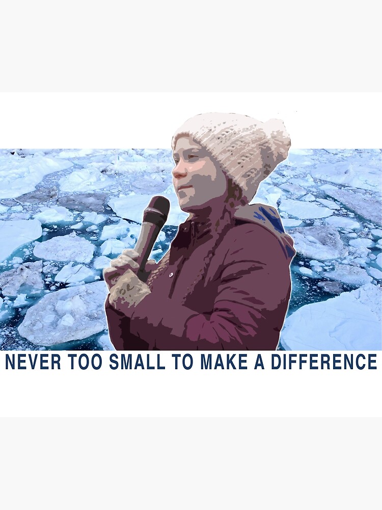 nobody is too small to make a difference