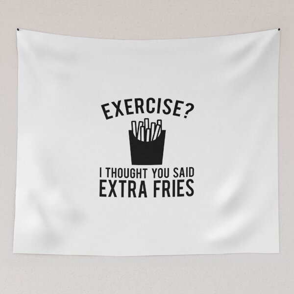 Item preview, Funny Sarcastic Diet designs Workout Gym Clothes -Extra Fries designed and sold by rdorsey8.