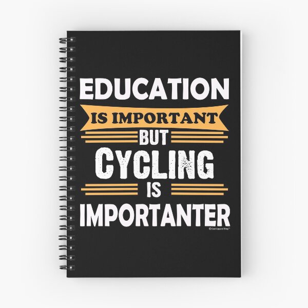 Item preview, Cycling is Importanter Than Education. Funny Sarcasm designed and sold by CoolApparelShop.