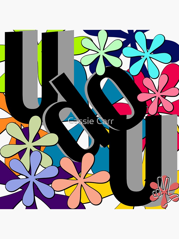 "U do U" Sticker for Sale by CassieTalks Redbubble