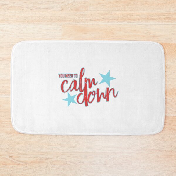 Item preview, You need to Calm Down  designed and sold by Degrotham.